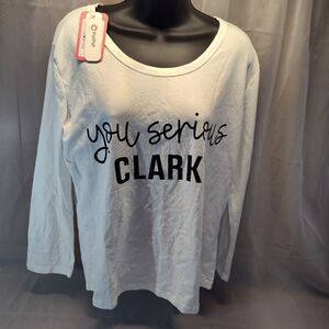 White "You Serious Clark" Womens Small Shirt NWT